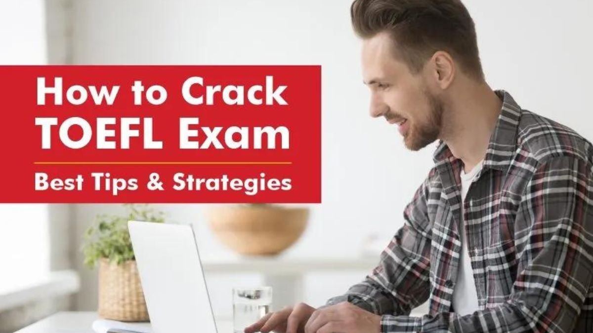 Cracking the TOEFL Code: Tips and Strategaes for a High Score TOEFL