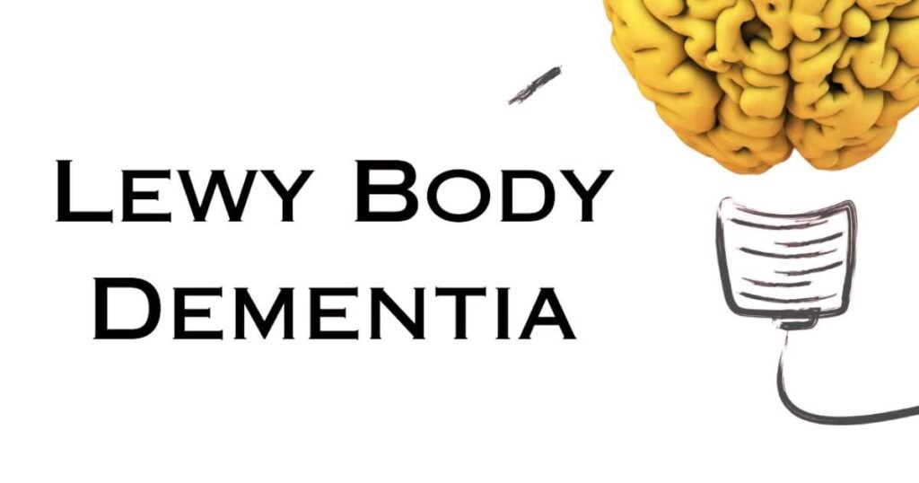 7 Stages Of Lewy Body Dementia A Comprehensive Guide